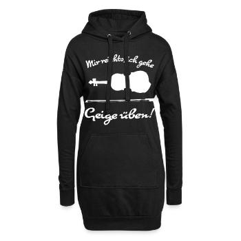 Mir reichts, ich gehe Geige üben! - Hoodie-Kleid - Schwarz - Vorne