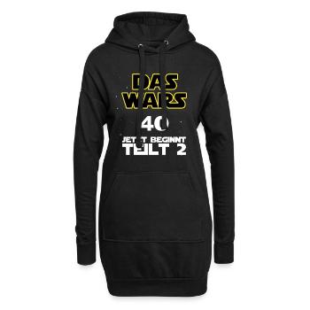 Das wars - 40 - jetzt beginnt Teil 2 - Hoodie-Kleid - Schwarz - Vorne