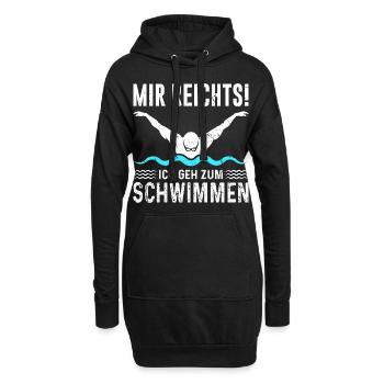 Mir Reichts Ich Geh Schwimmen - Hoodie-Kleid - Schwarz - Vorne