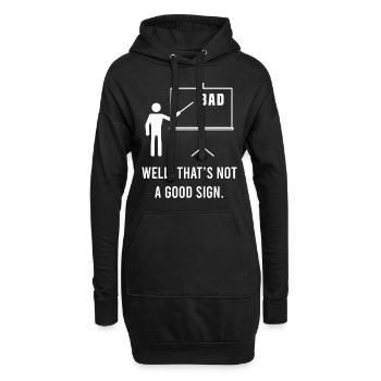 Mauvais bien, ce n'est pas un bon signe Sarcastic - Sweat-shirt à capuche long Femme - noir - Devant