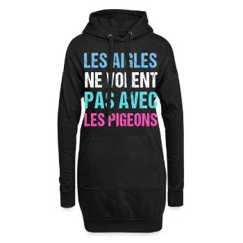 Les aigles ne volent pas avec les pigeons humour - Sweat-shirt à capuche long Femme - noir - Devant