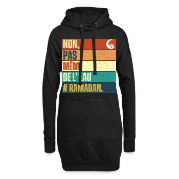 Non pas même de l' eau humour ramadan cadeau islam - Sweat-shirt à capuche long Femme - noir - Devant
