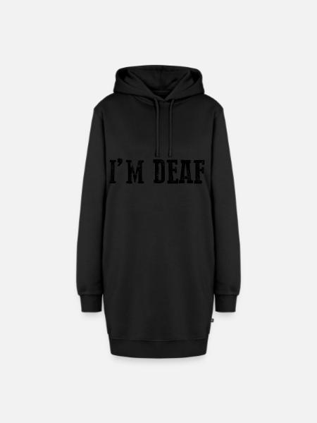 I'm Deaf 21 - Hoodie-Kleid - Schwarz