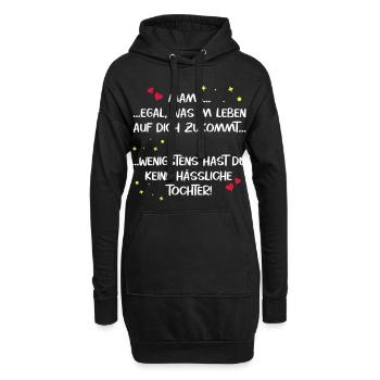 Mama hässliche Tochter Muttertag lustig Spruch - Hoodie-Kleid - Schwarz - Vorne