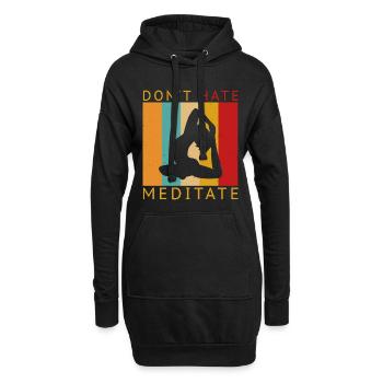 Dont Hate Meditate Meditation Yoga Namaste - Hoodie-Kleid - Schwarz - Vorne