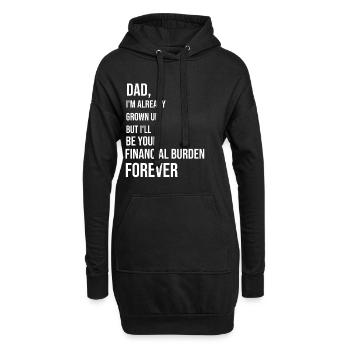 Papa, ich bin schon erwachsen - Hoodie-Kleid - Schwarz - Vorne