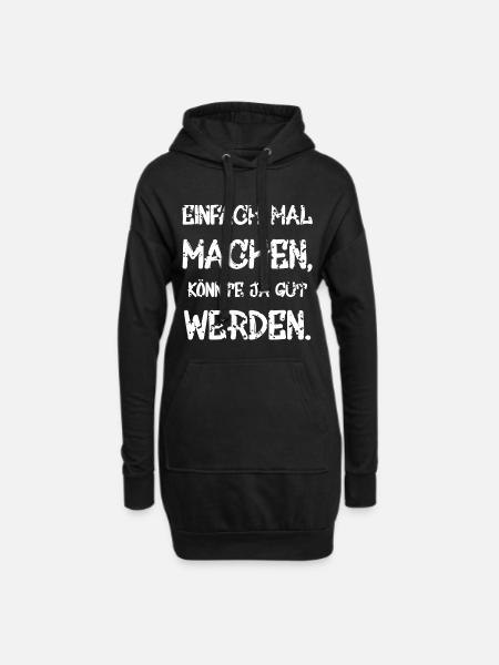 Just make it could be good. - Hoodie Dress - black