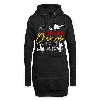 Breakdance Breakdancing Breakdancer BBoy - Hoodie-Kleid - Schwarz - Vorne