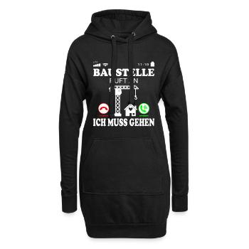 Baustelle ruft an Spruch für Bauherr Bauherrin - Hoodie-Kleid - Schwarz - Vorne