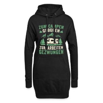 zum campen geboren zum arbeiten gezwungen - Hoodie-Kleid - Schwarz - Vorne