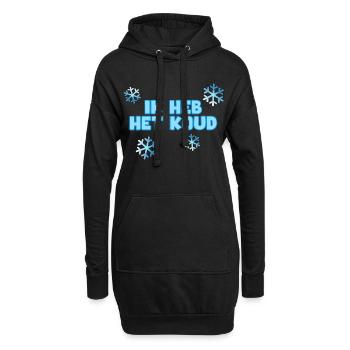 Mir ist kalt. Für die Kälte. Humor* - Hoodie-Kleid - Schwarz - Vorne