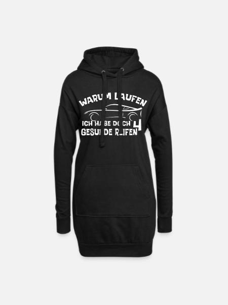 Warum laufen? Ich habe doch 4 gesunde Reifen? - Hoodie-Kleid - Schwarz