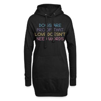 Hunde beweisen Liebe ohne Worte - Hoodie-Kleid - Schwarz - Vorne
