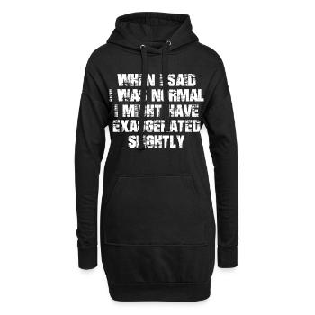 quand j’ai dit que j’étais normal, j’ai peut-être exagéré - Sweat-shirt à capuche long Femme - noir - Devant