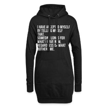 Ich habe mich selbst akzeptiert, indem ich mir gesagt habe, dass - Hoodie-Kleid - Schwarz - Vorne