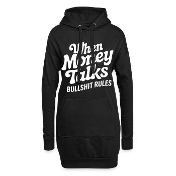 Geld spricht, Bullshit regelt - Hoodie-Kleid - Schwarz - Vorne