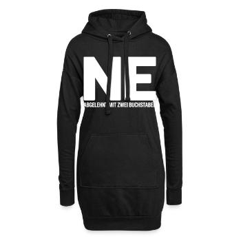 NE? Cooles Ablehnungs-Shirt mit klarer Ansage - Hoodie-Kleid - Schwarz - Vorne