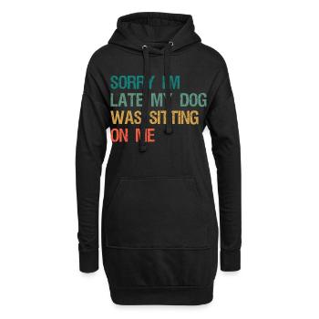 Sorry I'm Late My Dog Was Sitting On Me Retro - Hoodie-Kleid - Schwarz - Vorne