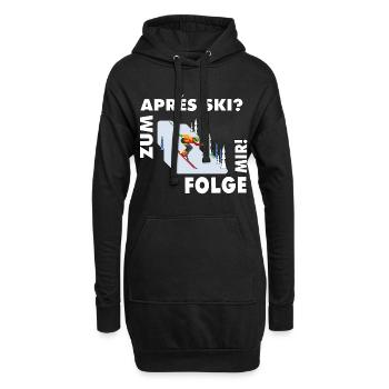 Zum Après-Ski? Folge mir! – Hüttengaudi Spruch - Hoodie-Kleid - Schwarz - Vorne