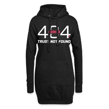 Error 404 Trust Not Found – Funny Sarcastic Quote  - Hoodie-Kleid - Schwarz - Vorne