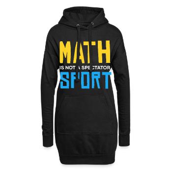 Mathe ist kein Zuschauen-Sport - Hoodie-Kleid - Schwarz - Vorne