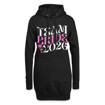 Team Bride Junggesellinnenabschied JGA 2026 - Hoodie-Kleid - Schwarz - Vorne