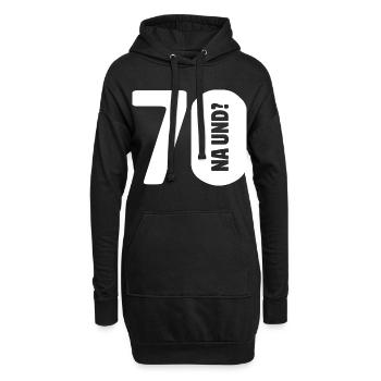 70 na und? Gar nicht so schlimm - Geburtstag - Hoodie-Kleid - Schwarz - Vorne