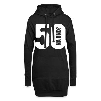 50 na und? Gar nicht so schlimm - Geburtstag - Hoodie-Kleid - Schwarz - Vorne