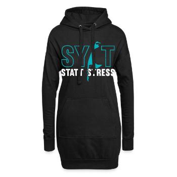 Nordsee Urlaub SYLT STATT STRESS Lustiges - Hoodie-Kleid - Schwarz - Vorne