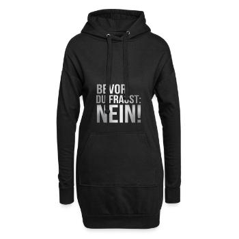 Bevor du fragst: Nein! - Hoodie-Kleid - Schwarz - Vorne