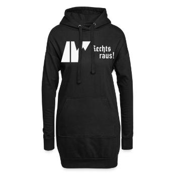 Rechts Raus! (Gegen Rechts / Schild / Fraktur) - Hoodie-Kleid - Schwarz - Vorne