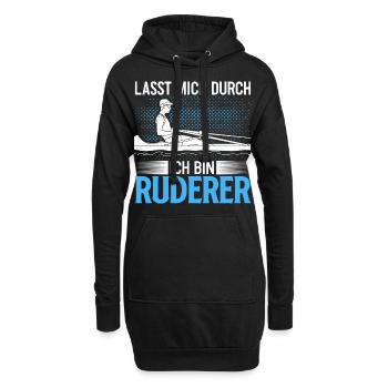 Lass Mich Durch Ich Bin Ruderer Lustiges Geschenk - Hoodie-Kleid - Schwarz - Vorne