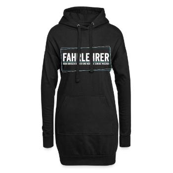 Fahrlehrer - Beim Abbiegen blinken nicht wischen - Hoodie-Kleid - Schwarz - Vorne