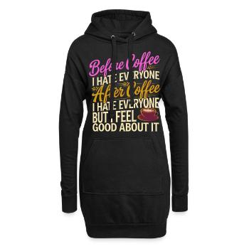 After Coffee I Hate Everyone I Feel Good About It3 - Hoodie-Kleid - Schwarz - Vorne