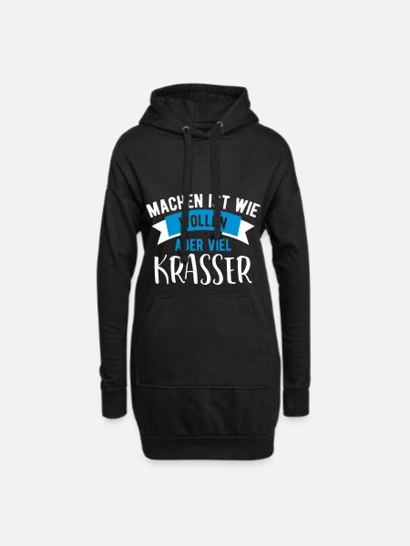 Lustige Sprüche Lustiger Spruch machen wie wollen - Hoodie-Kleid - Schwarz