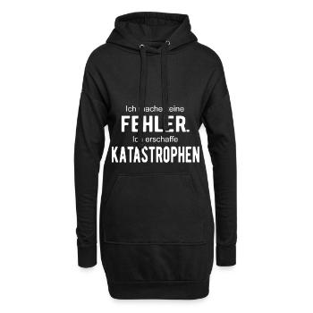 Ich mache keine Fehler erschaffe Katastrophen - Hoodie-Kleid - Schwarz - Vorne