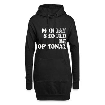 Monday should be optional weiss - Hoodie-Kleid - Schwarz - Vorne