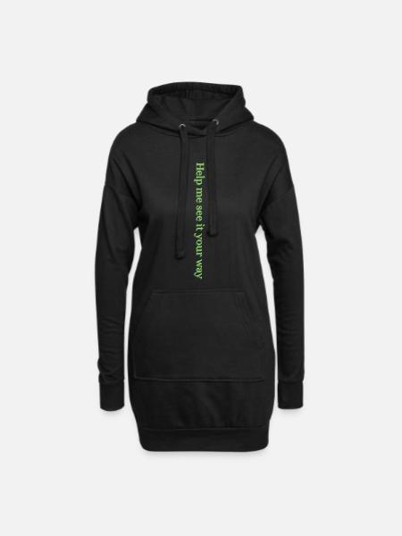 Hilf mir, es auf deine Weise zu sehen - Hoodie-Kleid - Schwarz