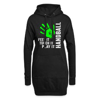 Handball Feel It Touch It Play It Handballer - Hoodie-Kleid - Schwarz - Vorne
