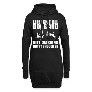 Das Leben besteht nicht nur aus Hunden und Kitesurfen, aber das sollte es - Hoodie-Kleid - Schwarz - Vorne