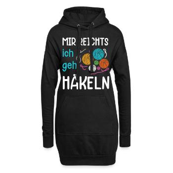 Mir reichts ich geh Häkeln | Häkel Geschenk - Hoodie-Kleid - Schwarz - Vorne