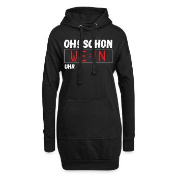 Oh schon Wein Uhr. Lustiger Spruch Party Geschenk - Hoodie-Kleid - Schwarz - Vorne