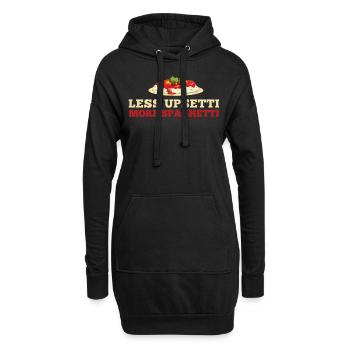 Weniger Upsetti Mehr Spaghetti Pasta Food Feinschmecker - Hoodie-Kleid - Schwarz - Vorne