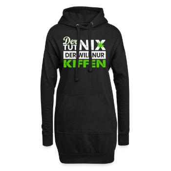 Der Tut nix Der Will Nur Kiffen - Cannabis Kiffer - Hoodie-Kleid - Schwarz - Vorne