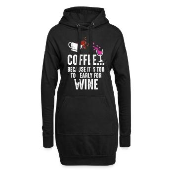 Kaffee weil es früh für Wein ist. - Hoodie-Kleid - Schwarz - Vorne