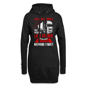 Leg dich niemals mit einem LKW Fahrer an - Hoodie-Kleid - Schwarz - Vorne