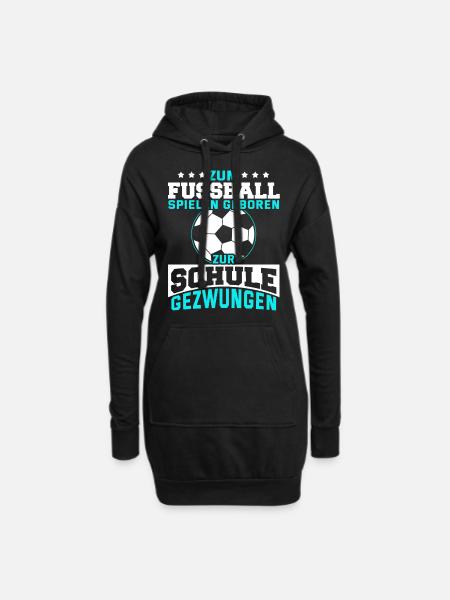 Fußball Schule Kinder Lustig Spruch Geschenk - Hoodie-Kleid - Schwarz