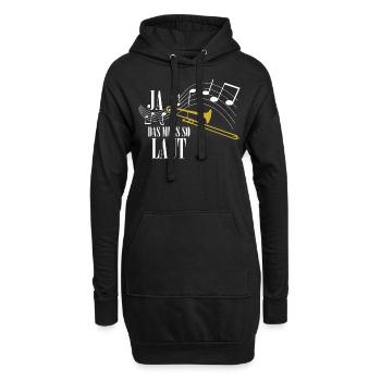Ja Das Muss So Laut Posaune Posaunist T-Shirt - Hoodie-Kleid - Schwarz - Vorne