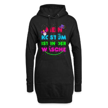 Mein Kostüm ist in der Wäsche | Karneval Fasching - Hoodie-Kleid - Schwarz - Vorne