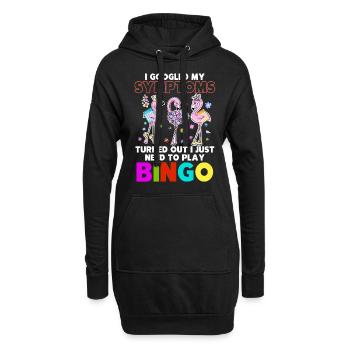 Mes Symtoms se sont avérés que j'avais juste besoin de jouer au bingo - Sweat-shirt à capuche long Femme - noir - Devant